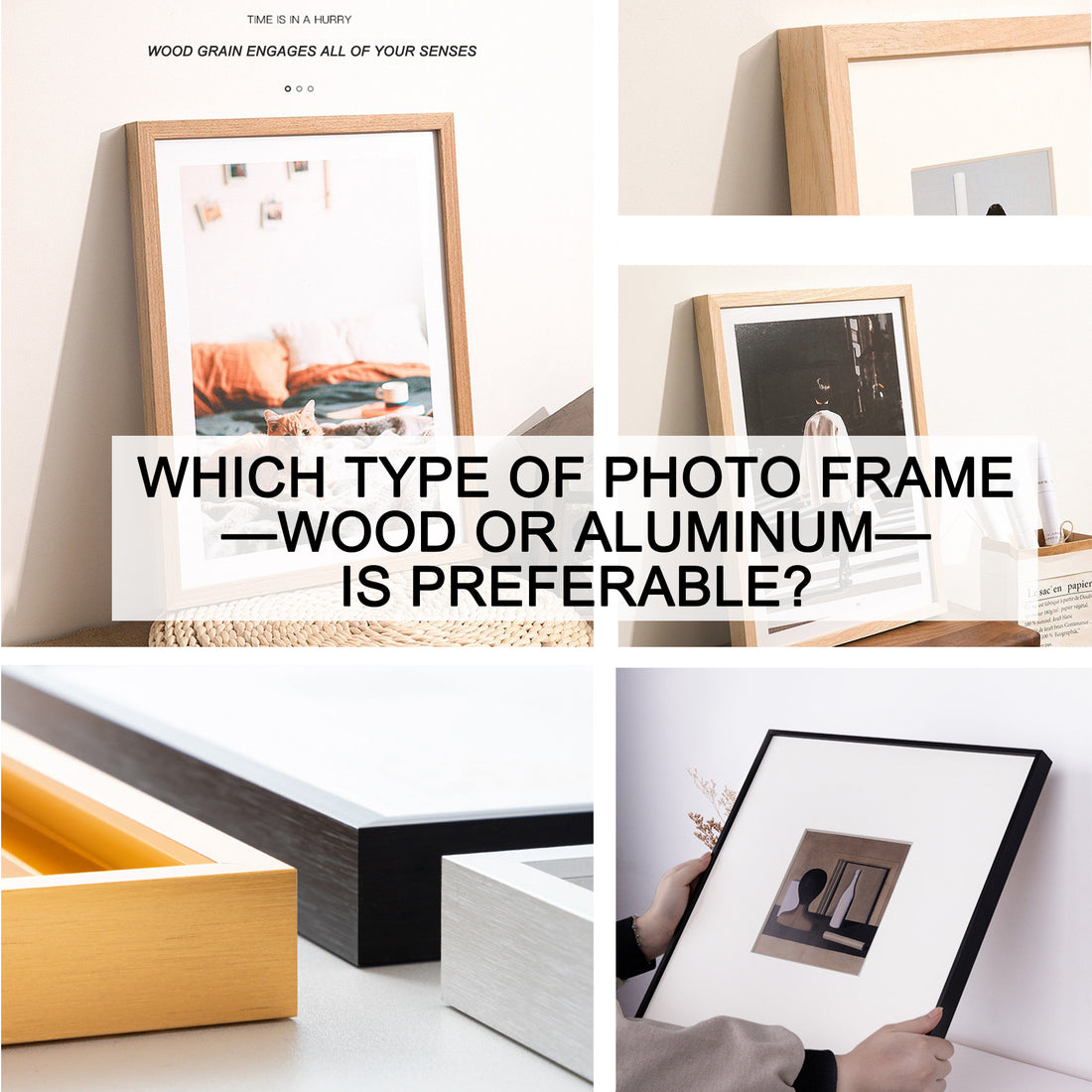 Which type of photo frame—wood or aluminum—is preferable?